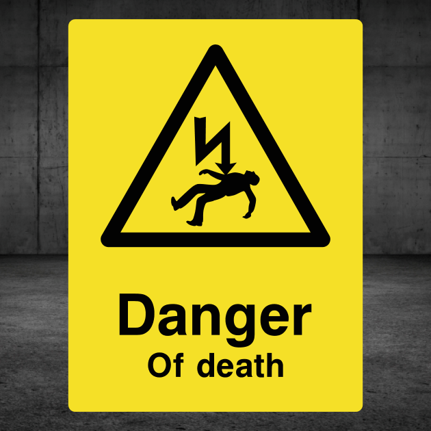 Danger of Death Sign-The Safety Sheep Store