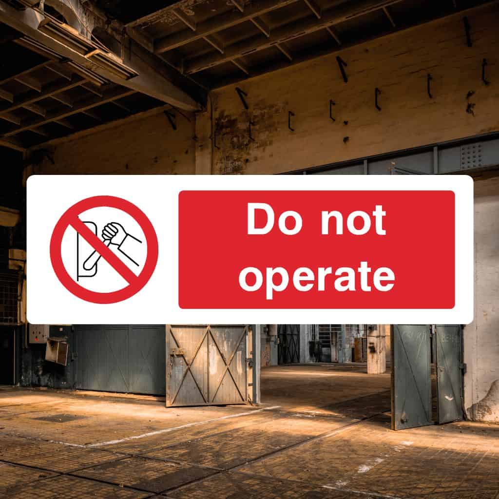 Do Not Operate Sign Landscape-The Safety Sheep Store