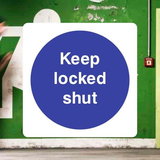 Keep Locked Shut Sign - UK Safety Signs Store