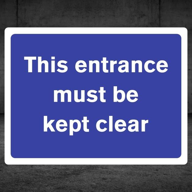 Keep Entrance Clear Sign-The Safety Sheep Store