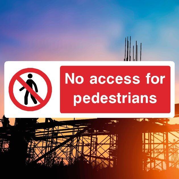 No Access For Pedestrians Sign-The Safety Sheep Store