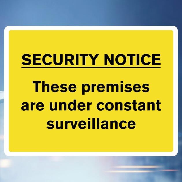 Security Notice Premises Under Constant Surveillance Sign-The Safety Sheep Store