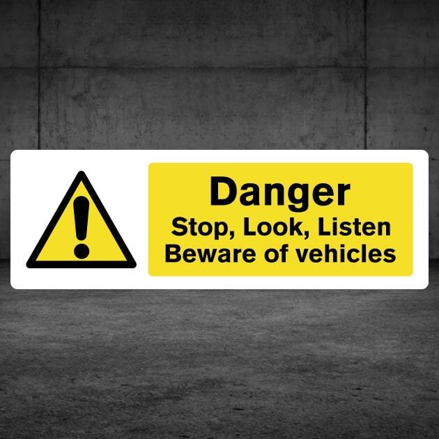 Stop Look Listen Beware Of Vehicles Danger Sign-The Safety Sheep Store