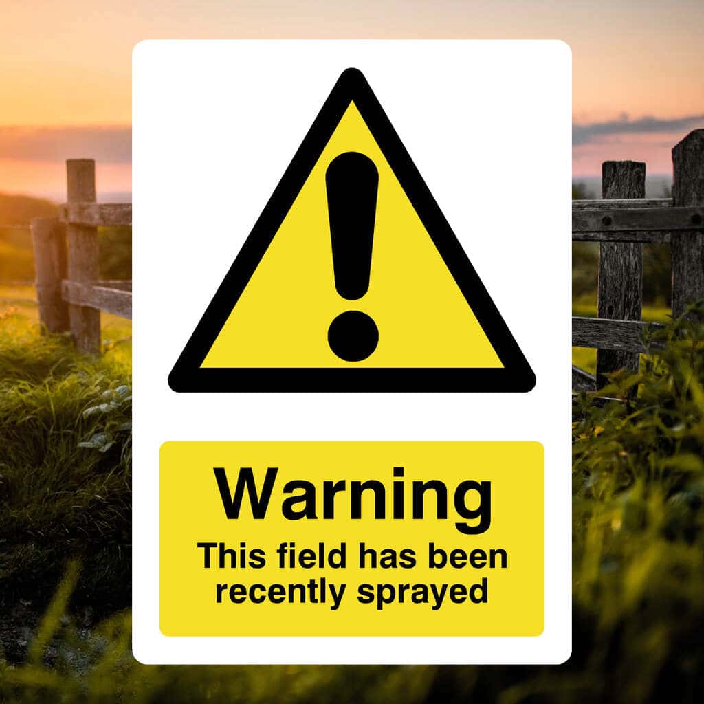 This Field Has Been Recently Sprayed Sign-The Safety Sheep Store