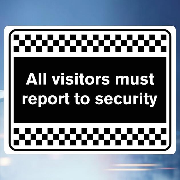 Visitors Must Report To Security Sign-The Safety Sheep Store