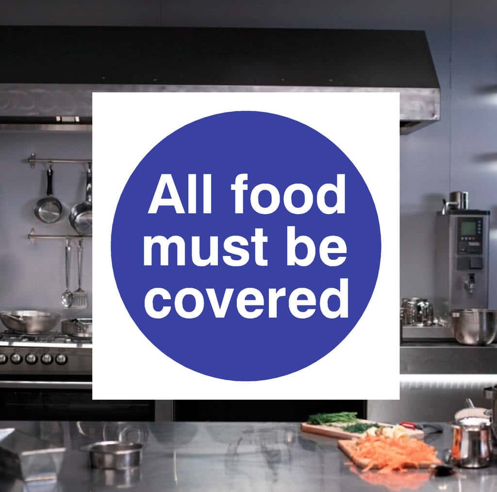 All Food Must Be Covered Sign - The Safety Sheep Store