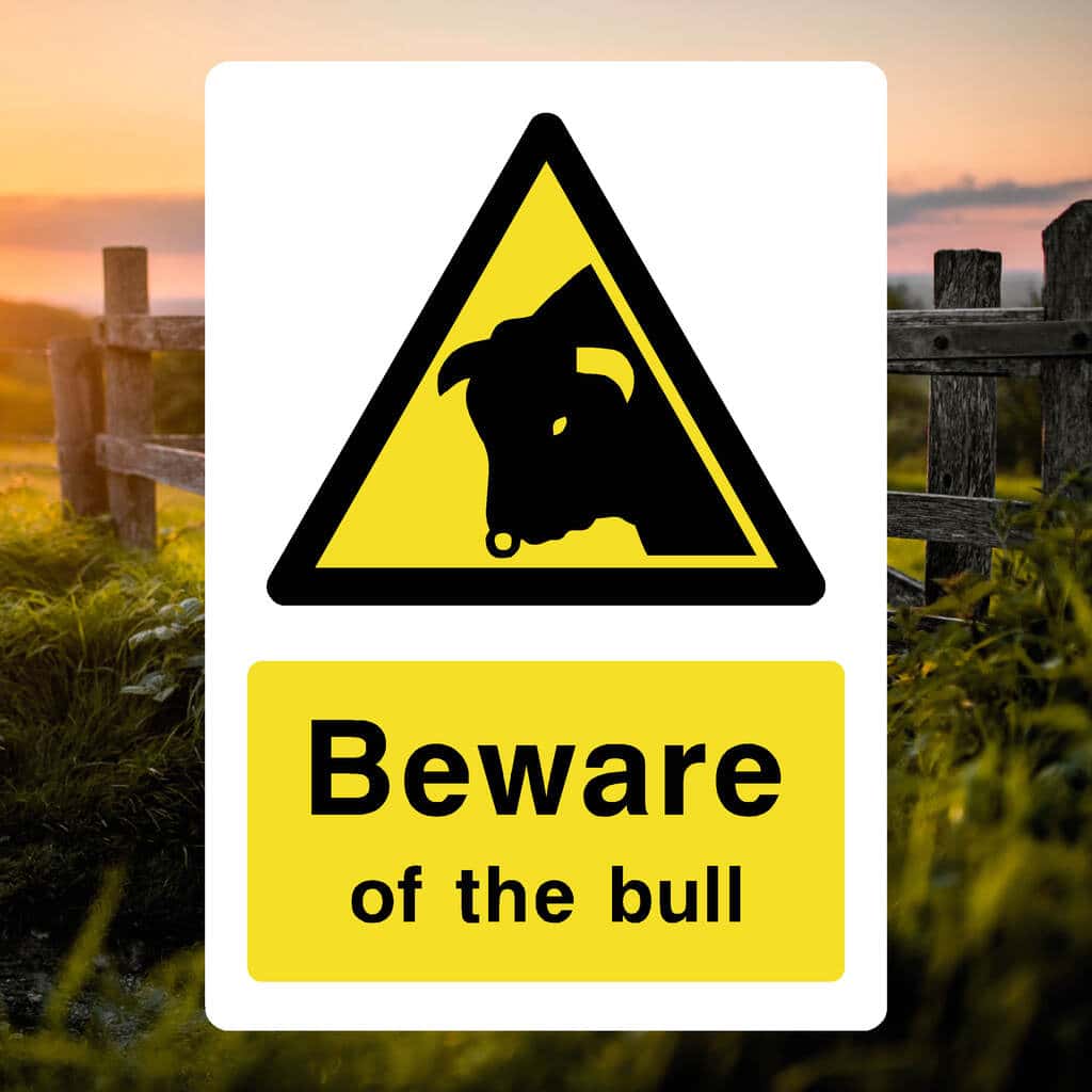 Beware Of The Bull Sign - The Safety Sheep Store