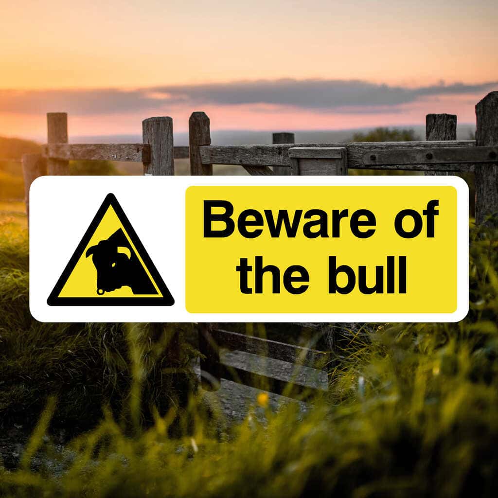Beware Of The Bull Sign - The Safety Sheep Store