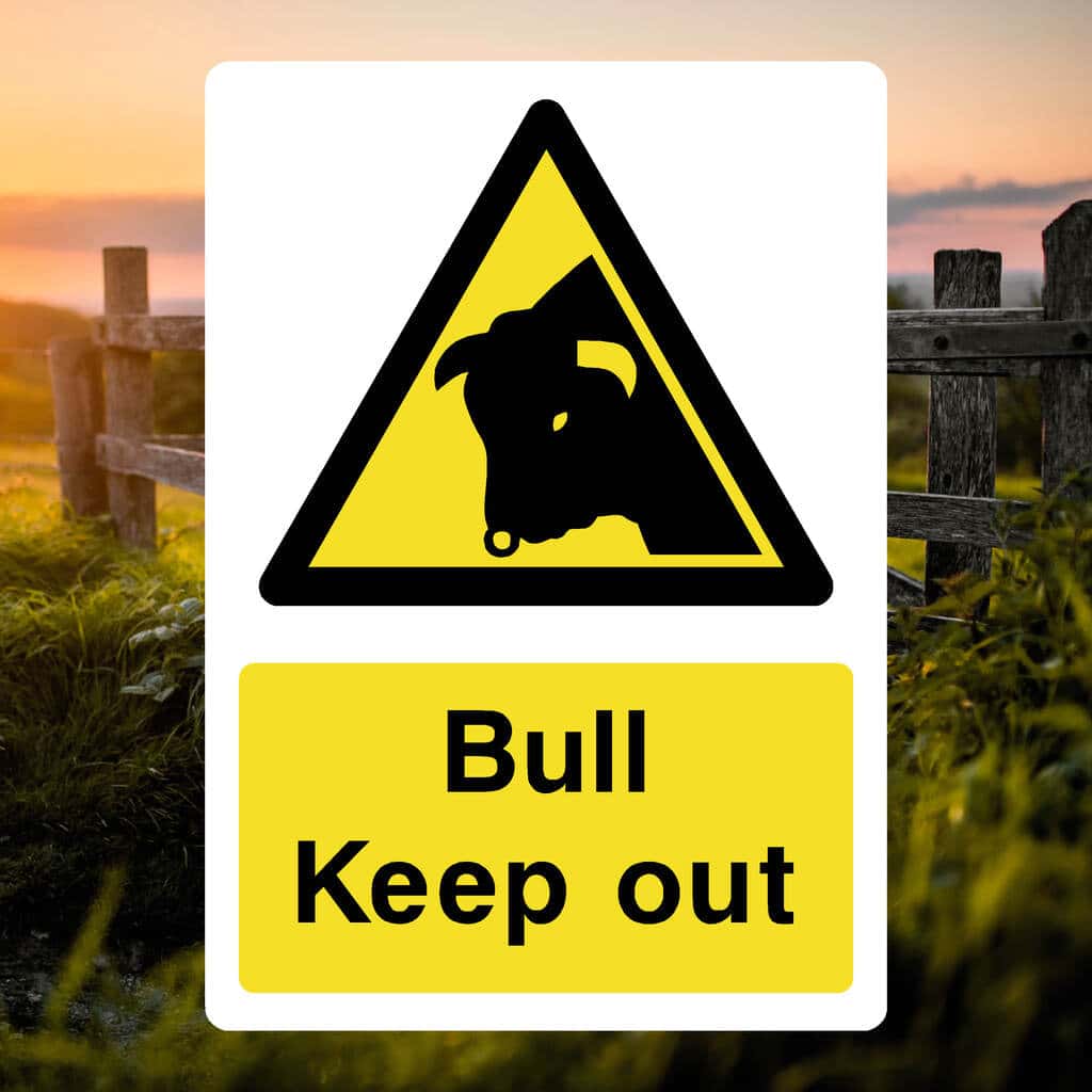 Bull Keep Out Sign - The Safety Sheep Store