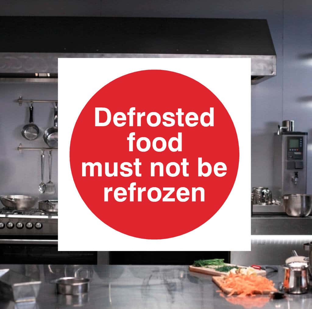 Defrosted Food Must Not Be Refrozen Sign - The Safety Sheep Store