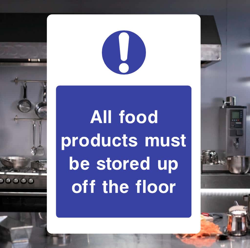Food Products Must Be Stored Off The Floor Sign - The Safety Sheep Store