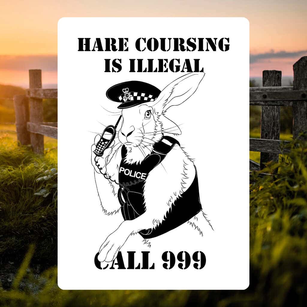 Hare Coursing is Illegal Sign - The Safety Sheep Store