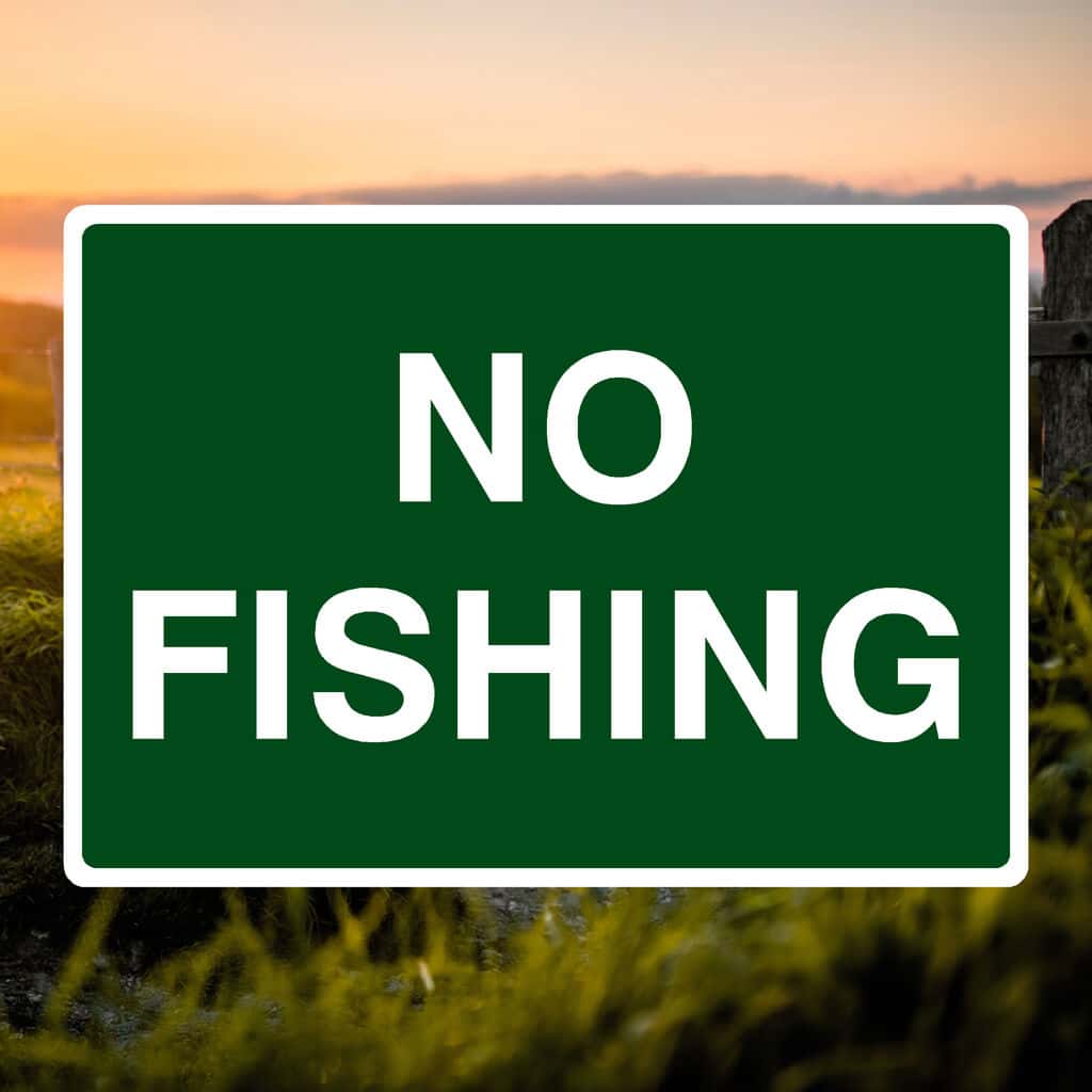No Fishing Sign - The Safety Sheep Store