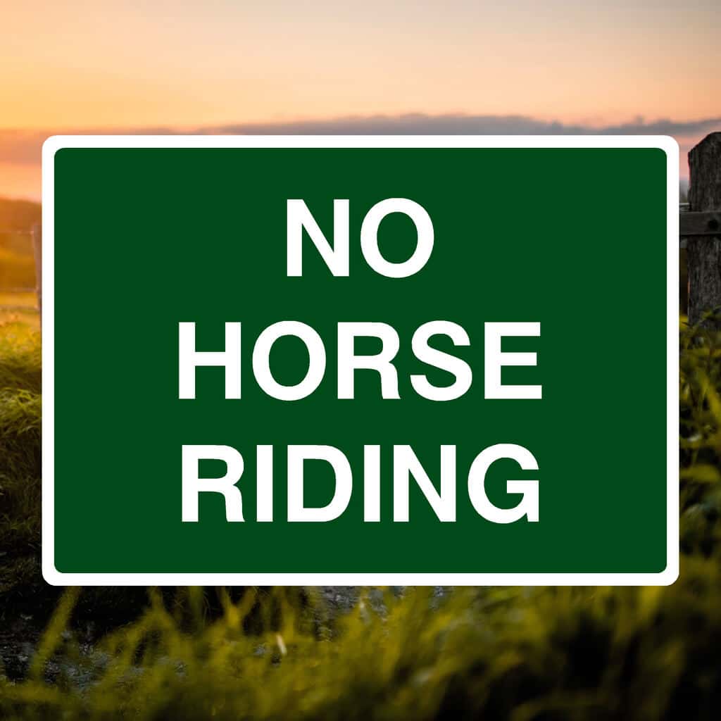 No Horse Riding Sign - The Safety Sheep Store