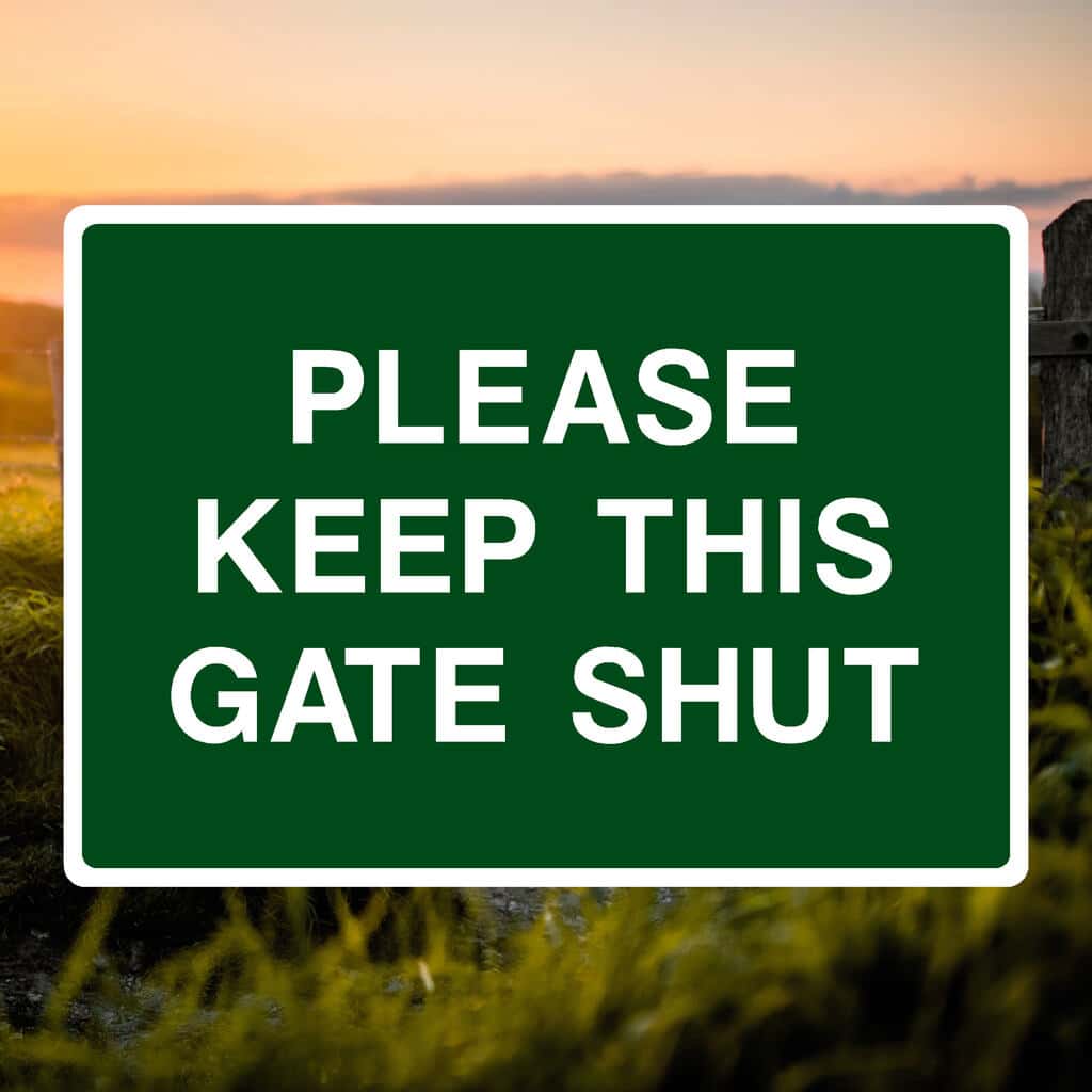 Please Keep This Gate Shut Sign in green - The Safety Sheep Store