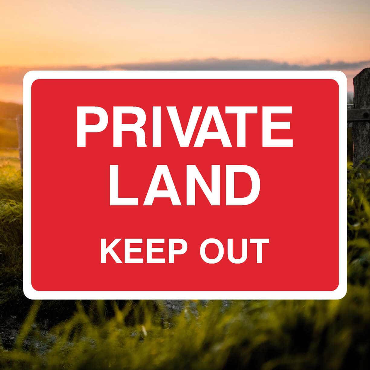 Private Land Keep Out Sign Red - The Safety Sheep Store