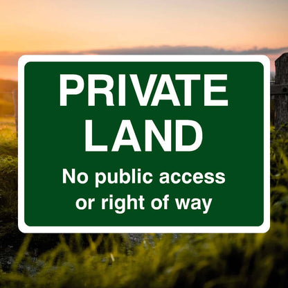 Private Land No Public Access Or Right Of Way Sign Green - The Safety Sheep Store