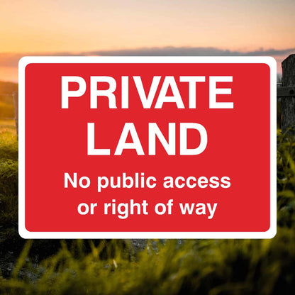 Private Land No Public Access Or Right Of Way Sign Red - The Safety Sheep Store