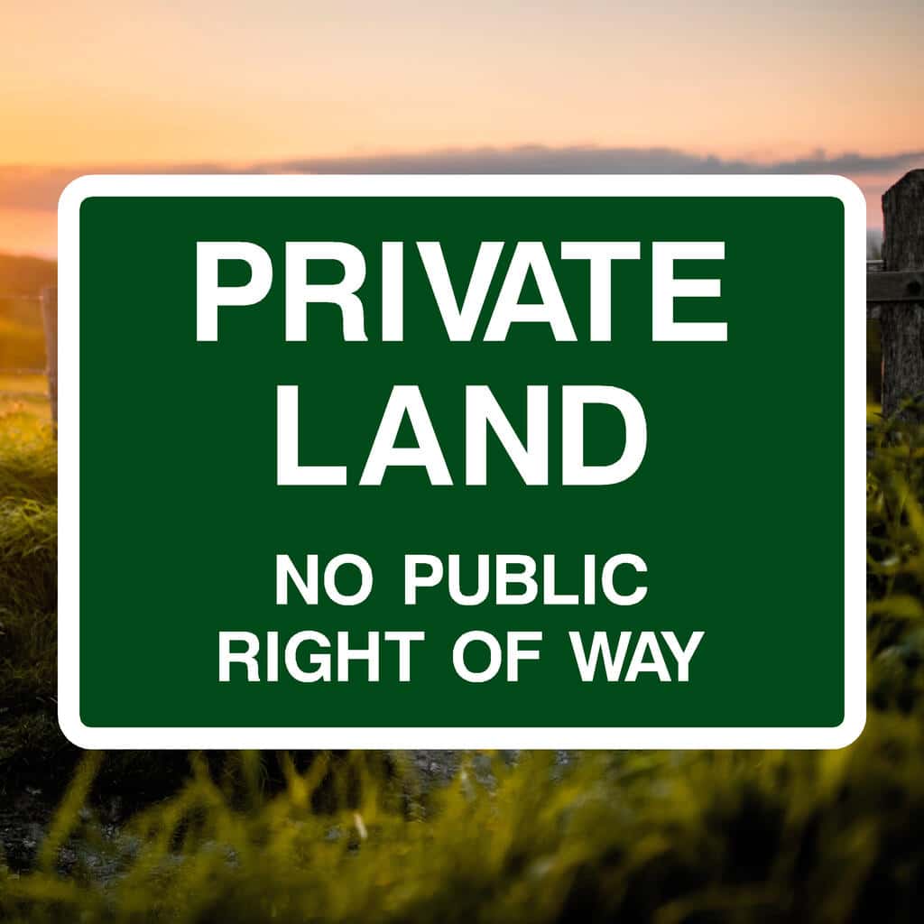 Private Land No Public Right Of Way Sign Green -  The Safety Sheep Store