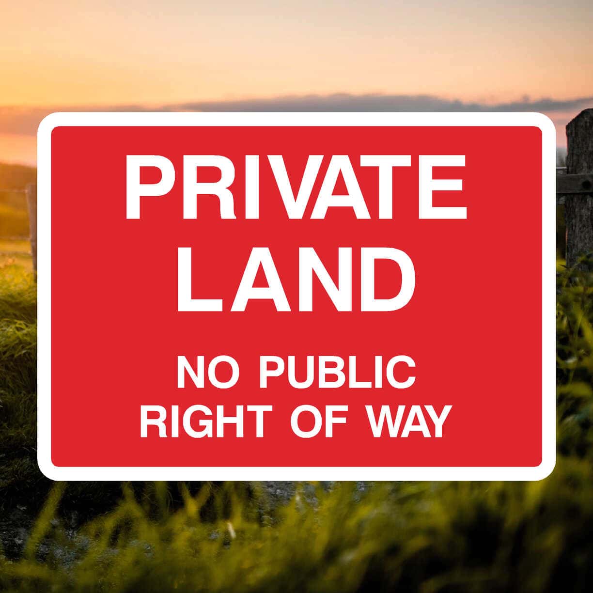 Private Land No Public Right Of Way Sign Red- The Safety Sheep Store