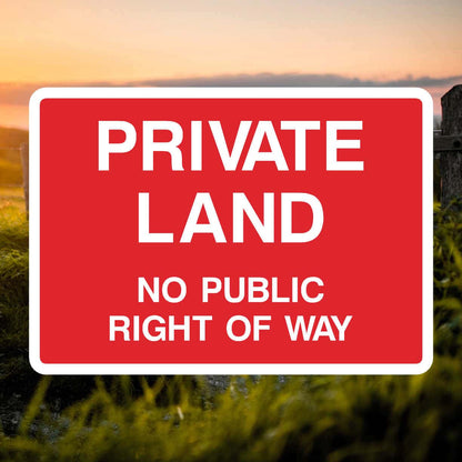 Private Land No Public Right Of Way Sign Red- The Safety Sheep Store