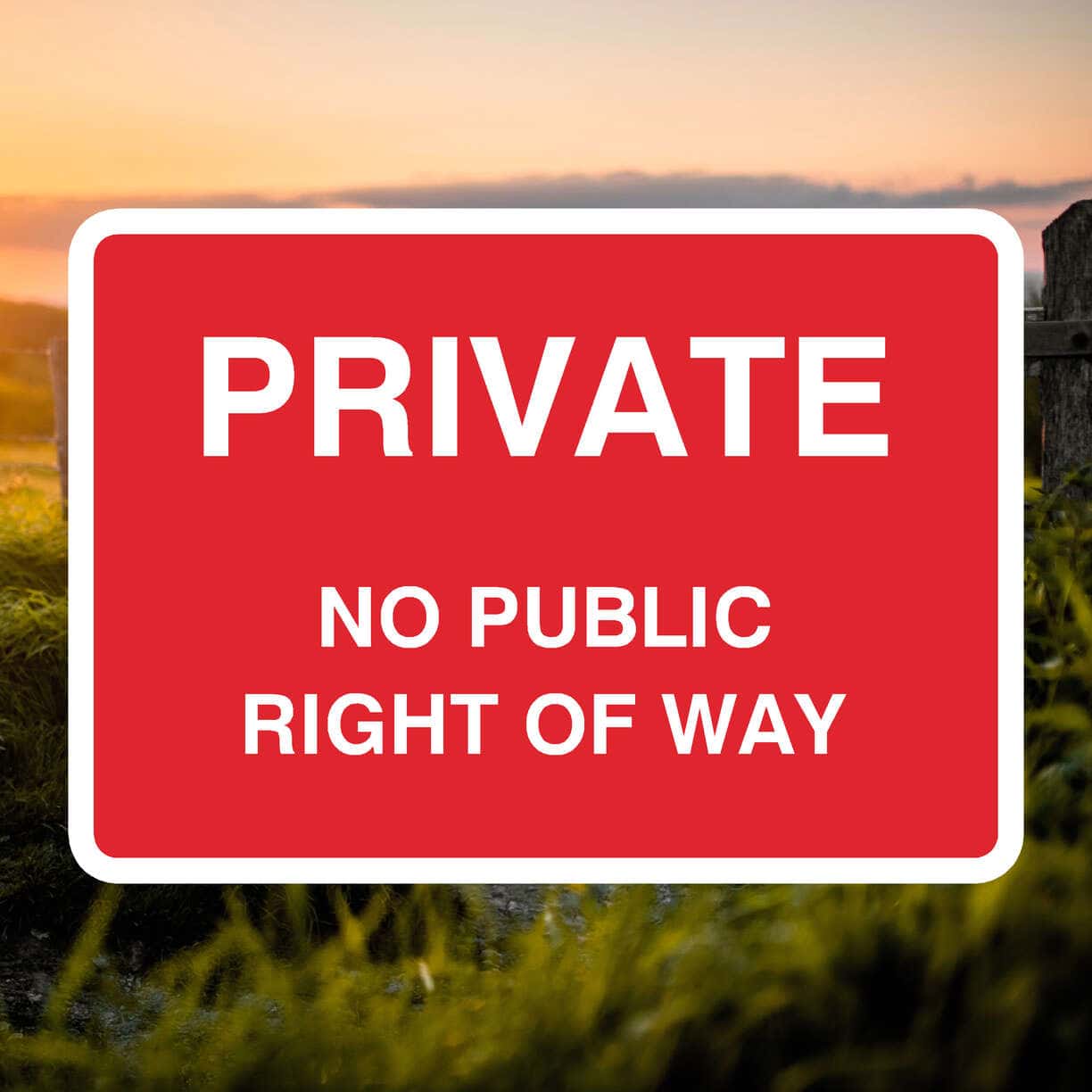 Private No Public Right Of Way Sign Red - The Safety Sheep Store