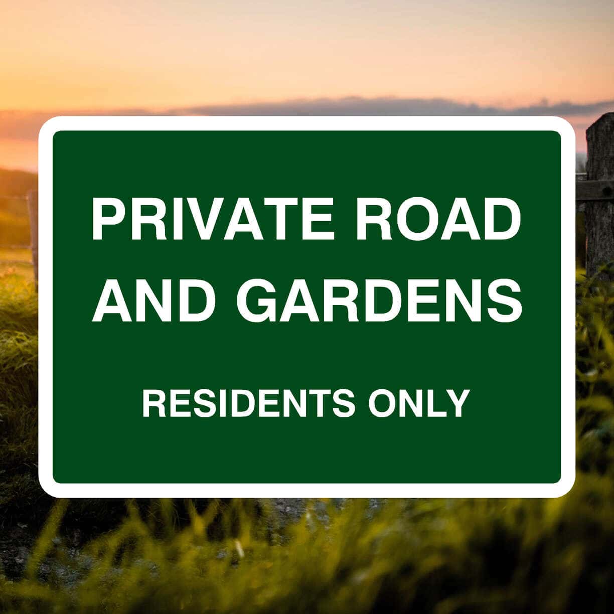Private Road & Gardens Residents Only Sign - The Safety Sheep Store