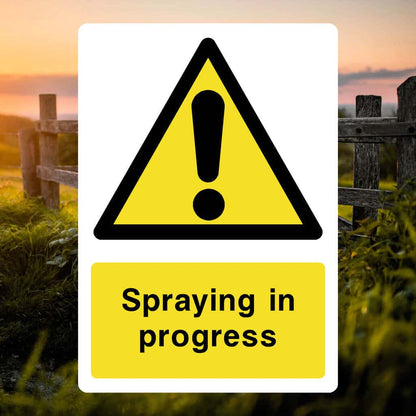 Spraying In Progress Sign - The Safety Sheep Store