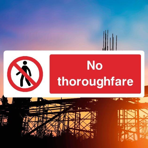 No Thoroughfare Sign - UK Safety Signs Store