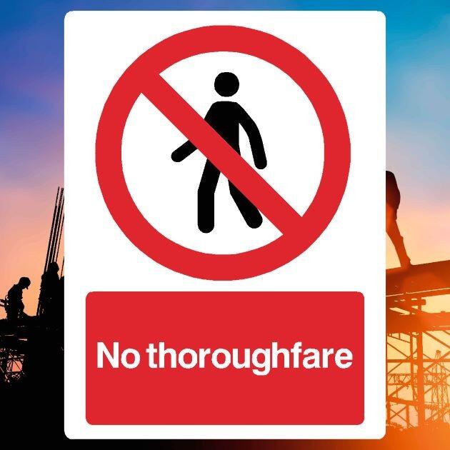 No Thoroughfare Sign - UK Safety Signs Store