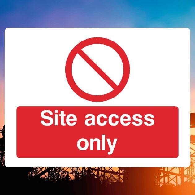 Site Access Only Sign - UK Safety Signs Store
