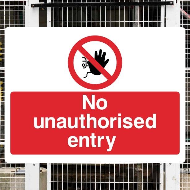 No Unauthorised Entry Sign - The Safety Signs Store