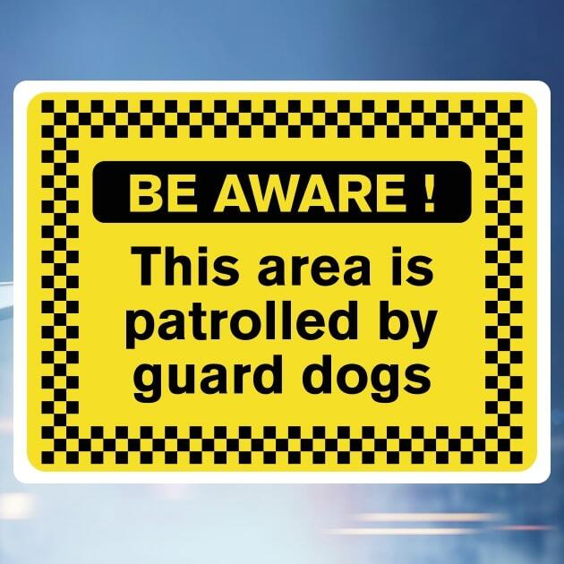 Area Patrolled By Guard Dogs Sign-The Safety Sheep Store