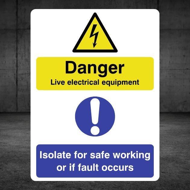 Danger Live Electrical Equipment Isolate For Safe Working Sign-The Safety Sheep Store