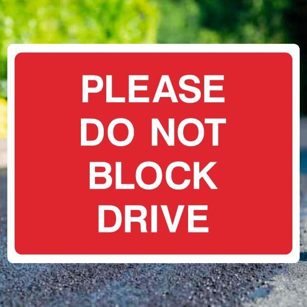 Do Not Block Drive Sign v2-The Safety Sheep Store