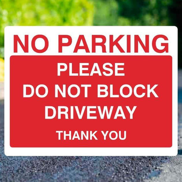 Do Not Block Driveway Sign | No Parking Safety Notice – The Safety ...