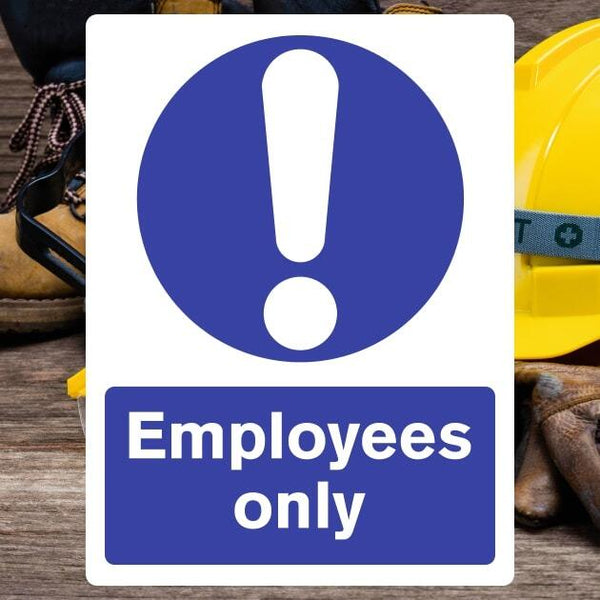 Employees Only Safety Sign | Durable Access Control Sign – The Safety ...
