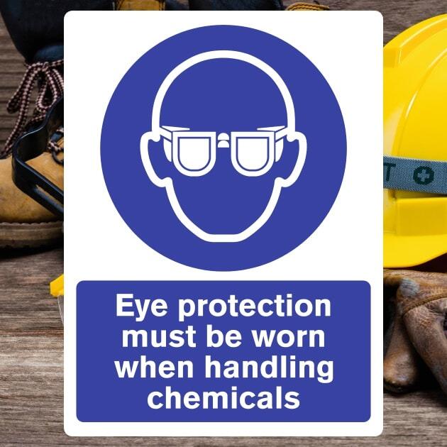 Eye Protection Must Be Worn When Handling Chemicals Sign - The Safety Signs Store