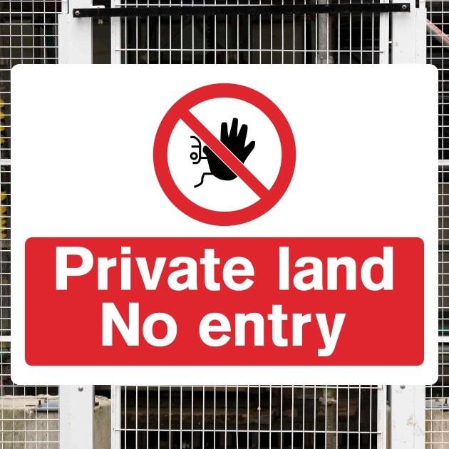 Private Land No Entry SIgn - The Safety Signs Store