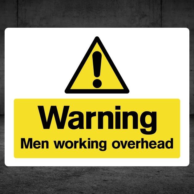 Over Work Sign Overhead Work Warning Sign – HSE & ISO Compliant – The Safety Sheep Store