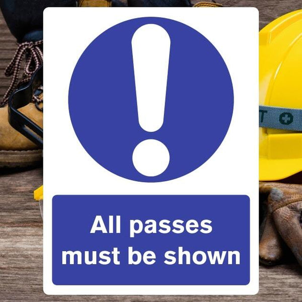 Passes Must Be Shown Sign – Security Sign UK – The Safety Sheep Store