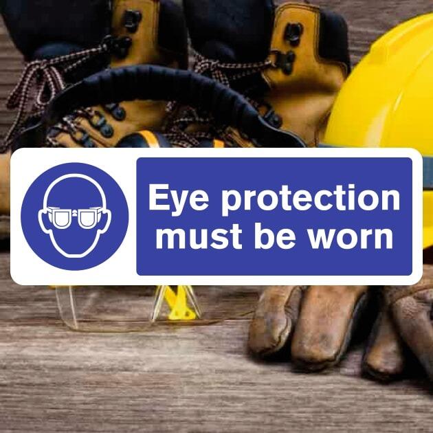 Eye Protection Must Be Worn PPE Sign - The Safety Signs Store