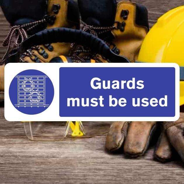 Guards Must Be Used Sign Landscape - The Safety Signs Store