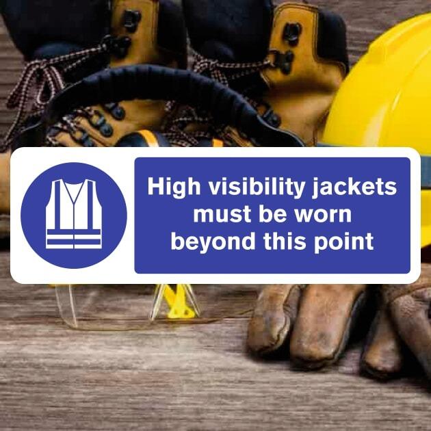 High Visibility Jackets Must Be Worn Sign - The Safety Signs Store