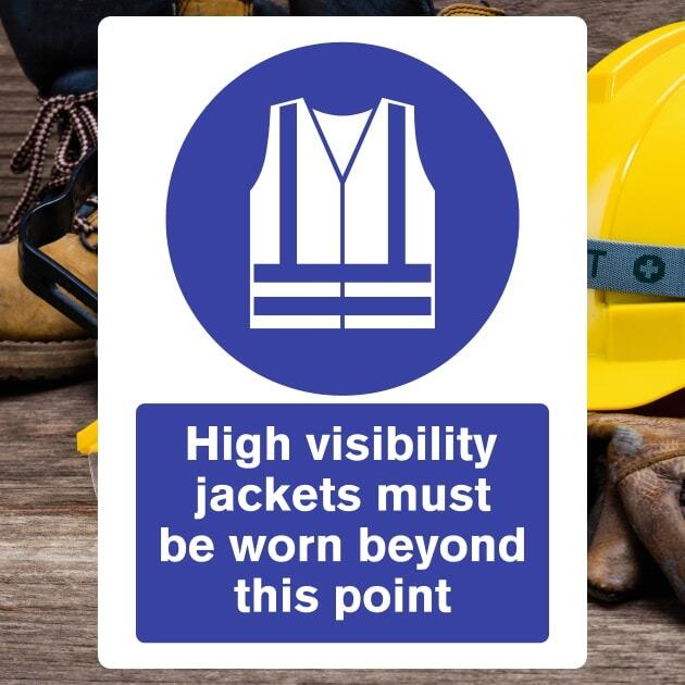 High Visibility Jackets Must Be Worn Sign - The Safety Signs Store