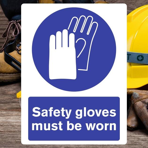 Safety Gloves Must Be Worn Sign - The Safety Signs Store