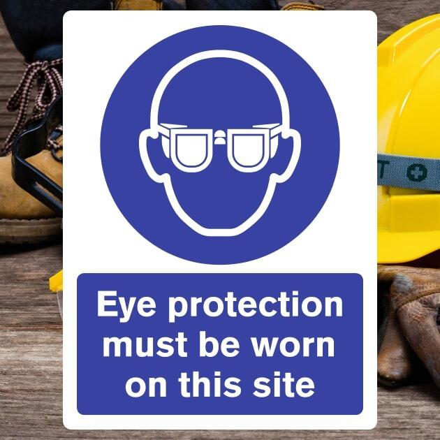 Eye Protection Must Be Worn On This Site Sign - The Safety Signs Store
