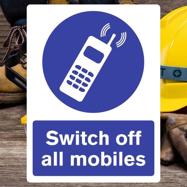 Switch Off All Mobiles Sign - The Safety Signs Store
