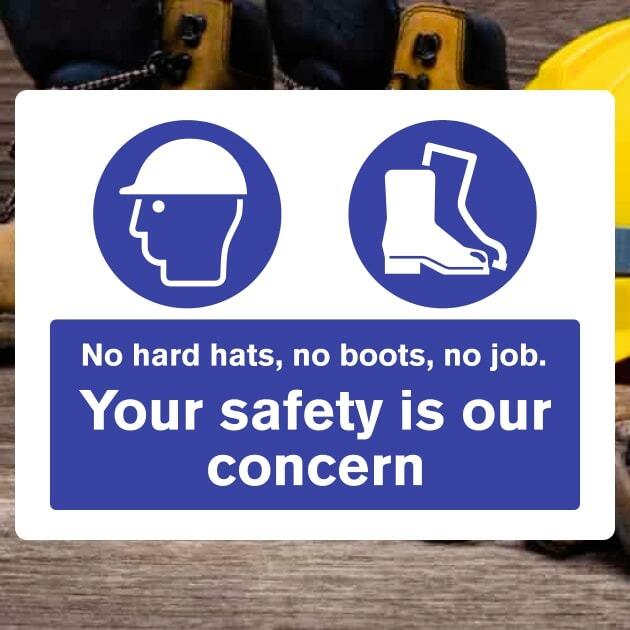 No Hard Hats, No Boots, No Job Sign - The Safety Signs Store