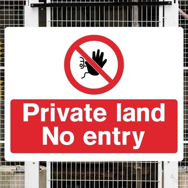 Private Land No Entry Sign - Durable Access Control Sign – The Safety ...